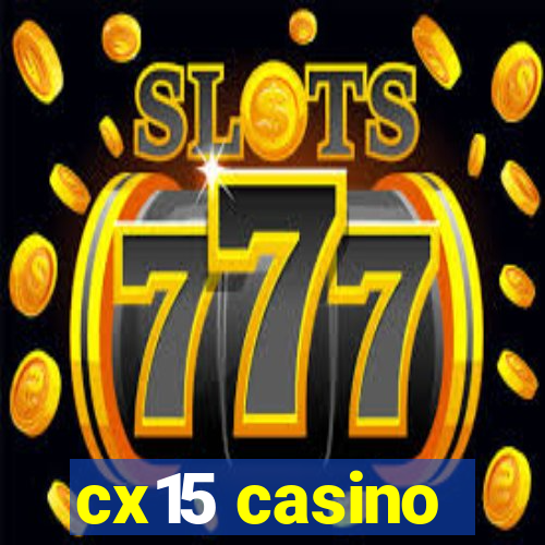 cx15 casino